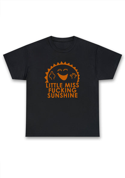 Little Miss Fxxking Sunshine Chunky Shirt