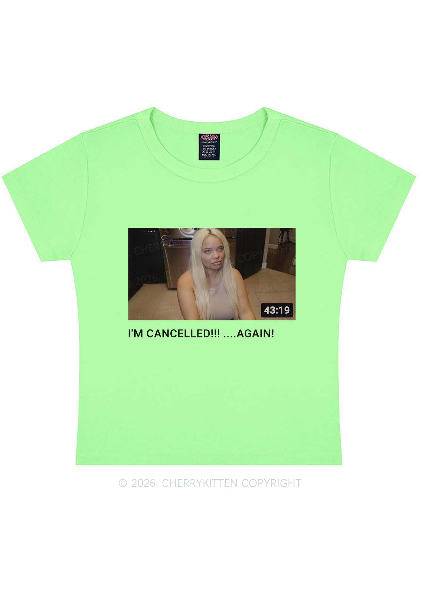 Im Canceled Again Y2K Baby Tee Cherrykitten