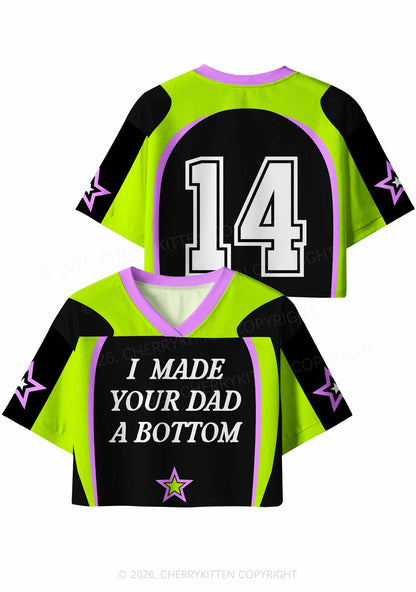 I Made Your Dad A Bottom Pride Y2K Crop Sport Jersey Shirts Cherrykitten