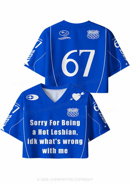 Sorry For Being A Hot Lesbian Pride Y2K Crop Sport Jersey Shirts Cherrykitten
