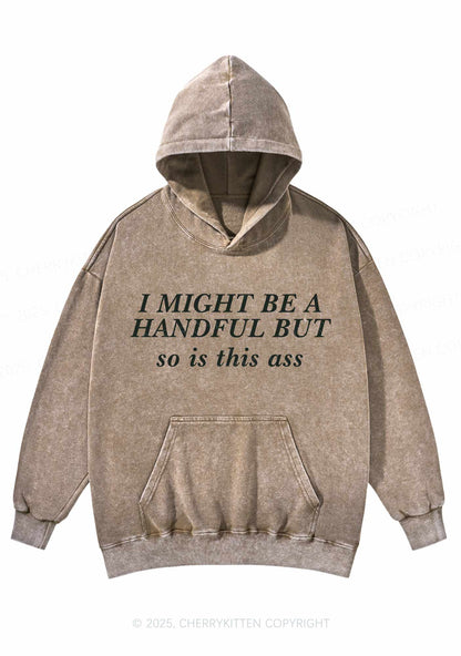 I Might Be Handful Y2K Washed Hoodie Cherrykitten