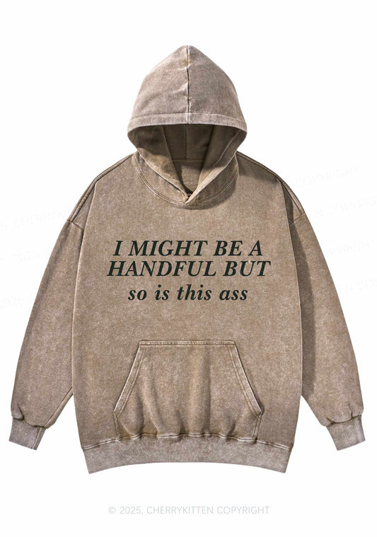 I Might Be Handful Y2K Washed Hoodie Cherrykitten