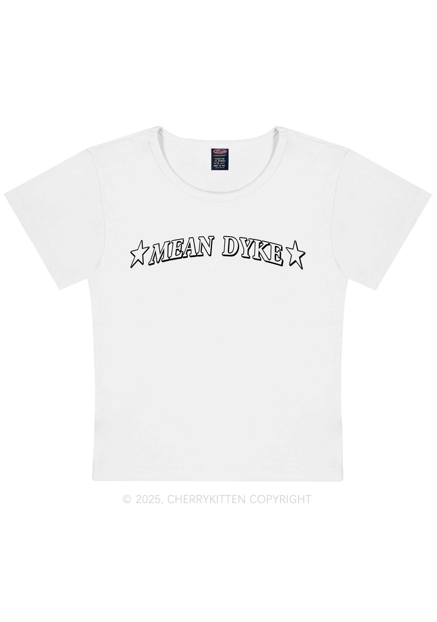 Mean Dyke Pride Y2K Baby Tee Cherrykitten