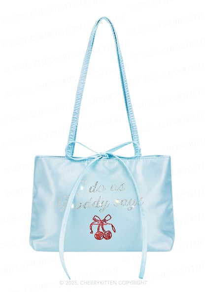 Rhinestone I Do As Daddy Says Y2K Satin Bags Cherrykitten