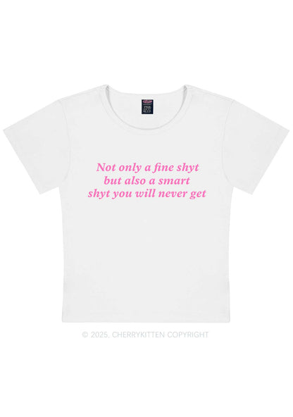 Not Only Fine Shyt Y2K Baby Tee Cherrykitten