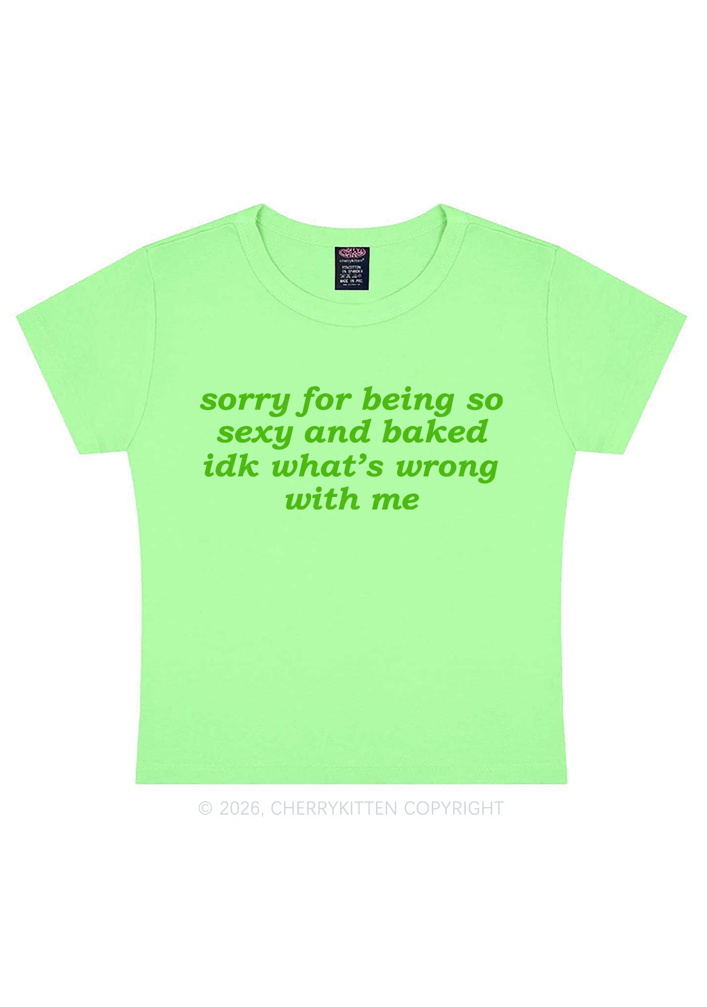 Sorry For Being So Baked Y2K Baby Tee Cherrykitten