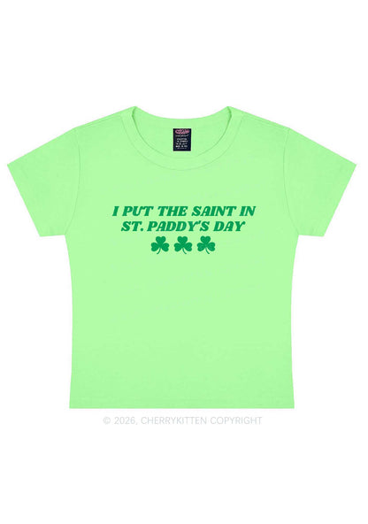 I Put The Saint In St Patricks Y2K Baby Tee Cherrykitten