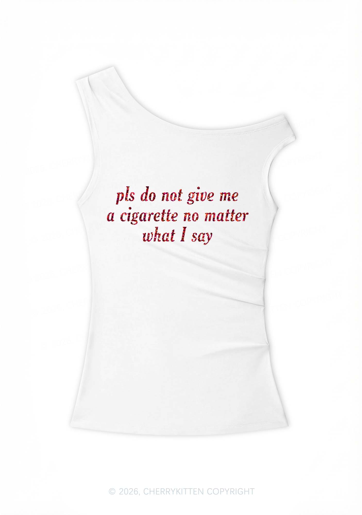 Glitter Pls Dont Give Me Cigarette Y2K Off Shoulder Tank Top Cherrykitten