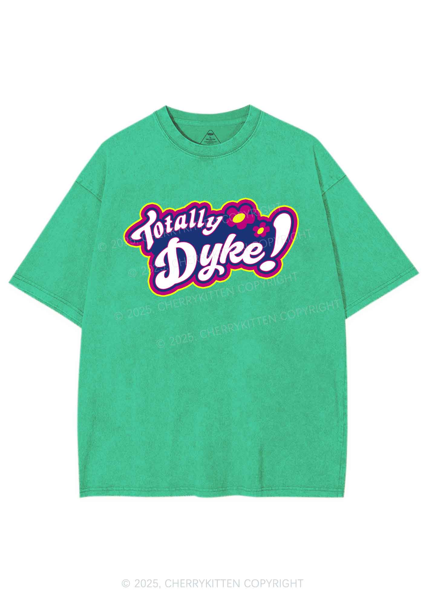 Totally Dyke Pride Y2K Shirts Washed Tee Cherrykitten