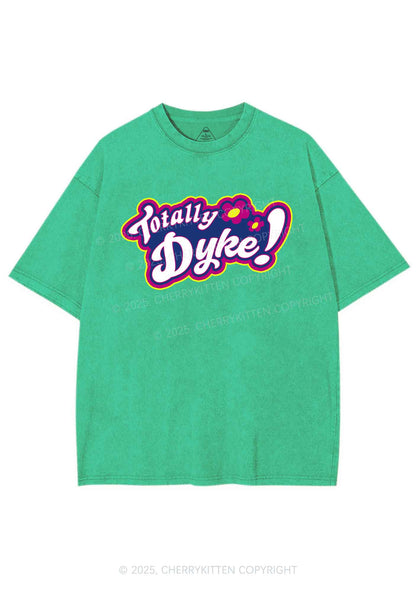 Totally Dyke Pride Y2K Shirts Washed Tee Cherrykitten