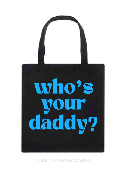 Whos Your Daddy Y2K Canvas Tote Bag Cherrykitten