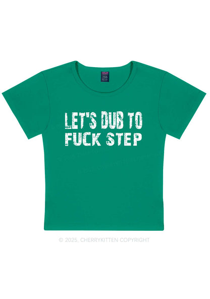 Lets Dub To Step Y2K Baby Tee Cherrykitten
