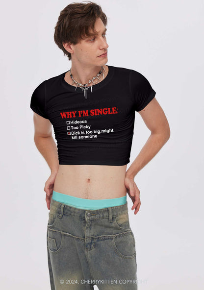 Why Im Single Y2K Baby Tee Cherrykitten