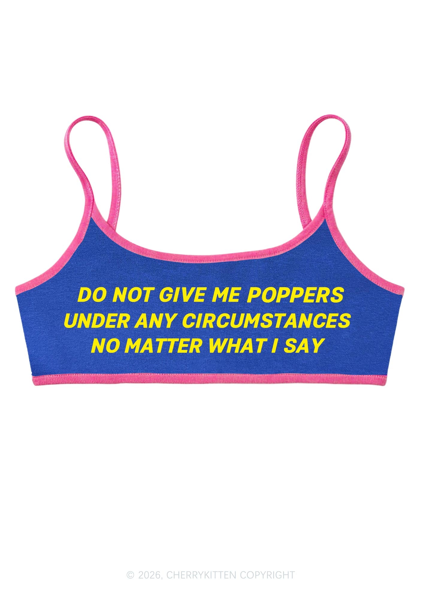 Do Not Give Me Pxppers Y2K Super Crop Cami Cherrykitten