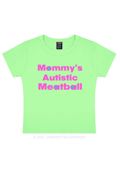 Mommys Autistic Meatball Y2K Baby Tee Cherrykitten