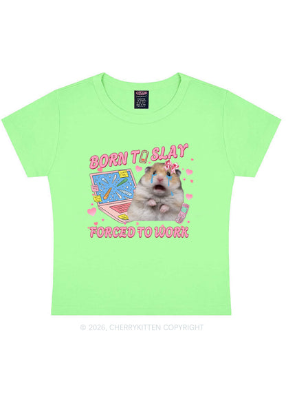 Custom Meme Born To Slay Y2K Baby Tee Cherrykitten