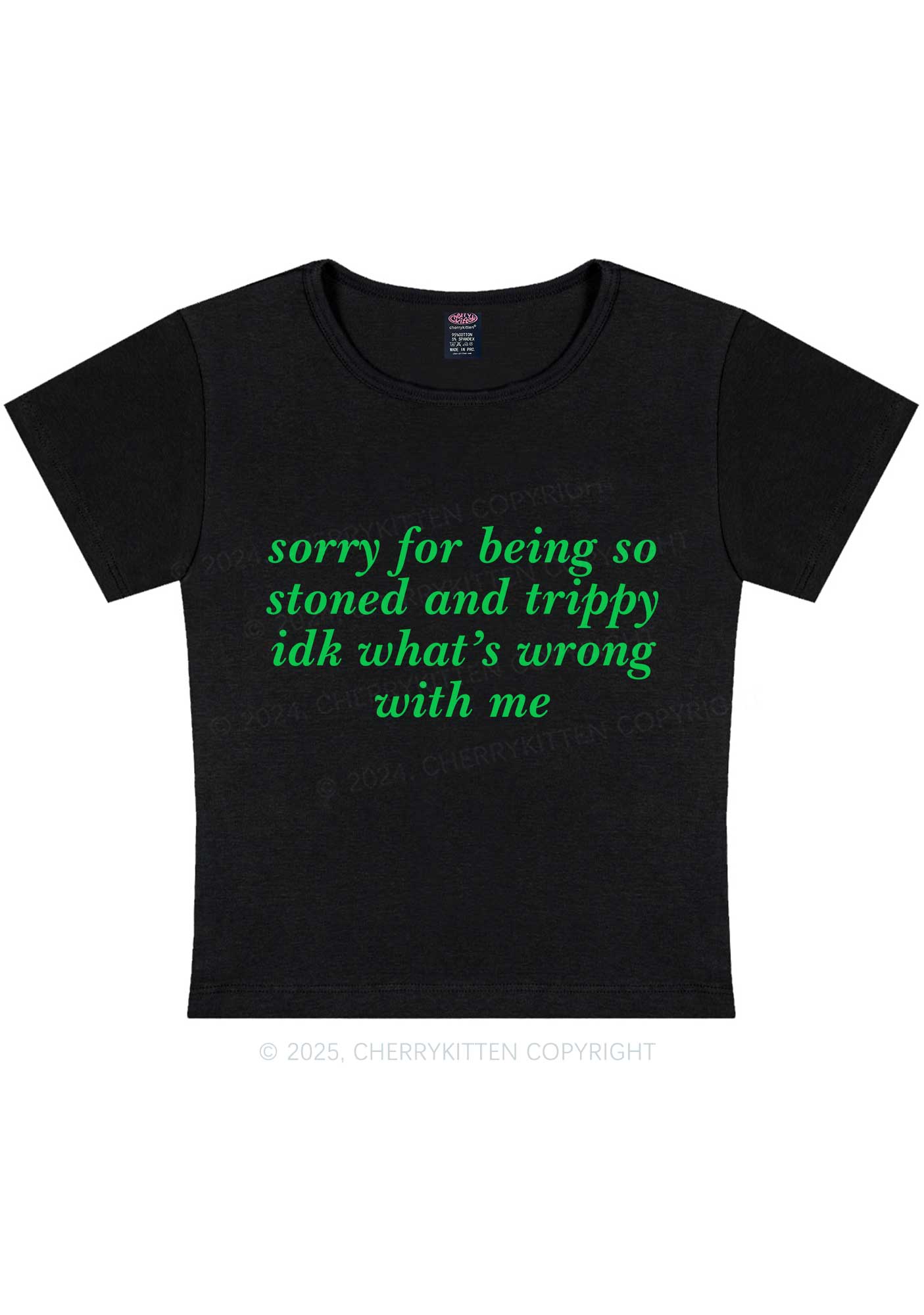 Sorry For Being Stoned And Trippy Y2K Baby Tee Cherrykitten