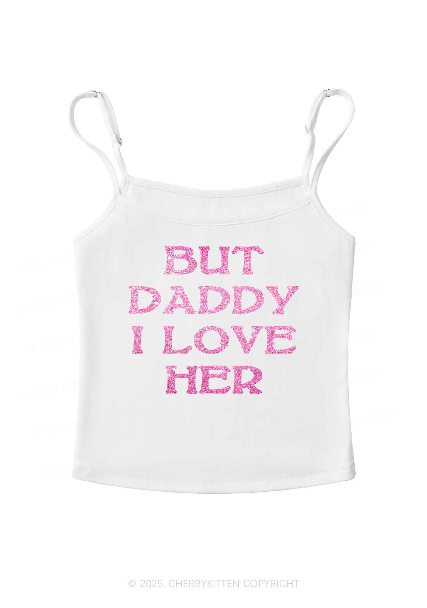 Glitter But Daddy I Love Her Y2K Spaghetti Strap Cami Cherrykitten