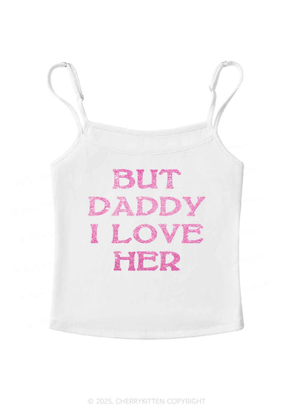 Glitter But Daddy I Love Her Y2K Spaghetti Strap Cami Cherrykitten