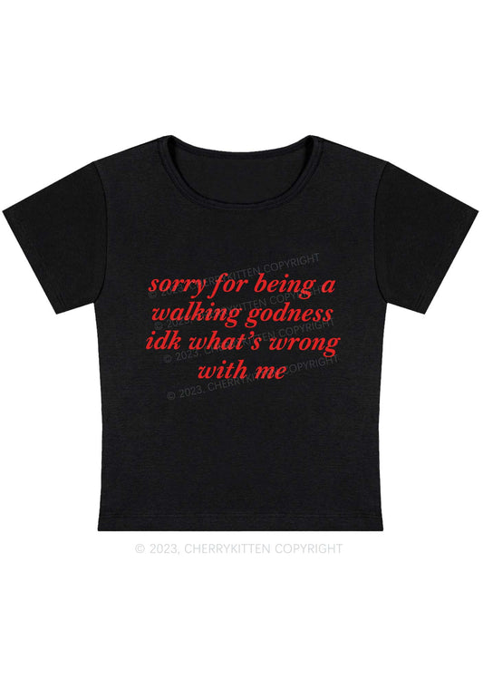 Sorry For Being A Walking Godness Y2K Baby Tee Cherrykitten
