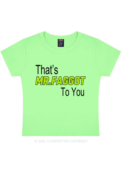 Thats Mr Faggot To You Pride Y2K Baby Tee Cherrykitten