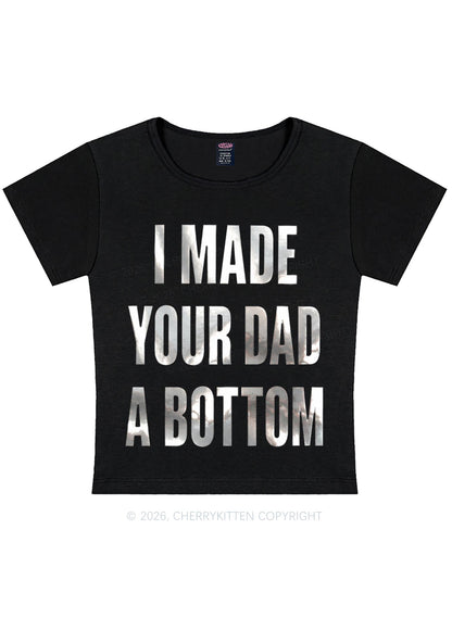 Made Your Dad A Bottom Pride Silver Foil Printed Y2K Baby Tee Cherrykitten