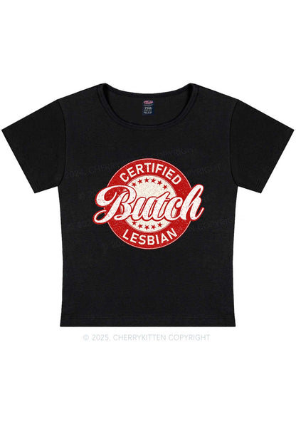Certified Butch Lesbian Y2K Baby Tee Cherrykitten
