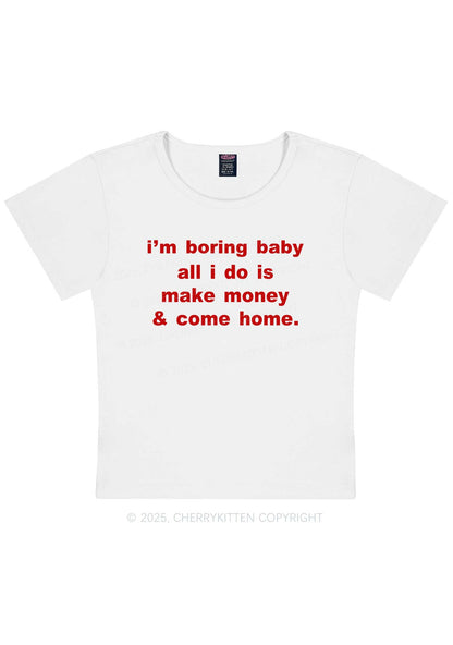 Im Boring Baby Y2K Baby Tee Cherrykitten