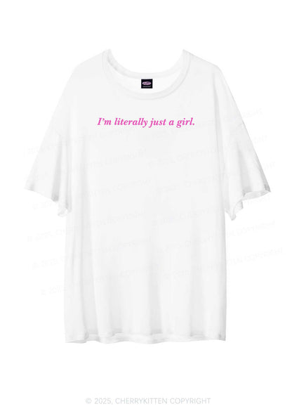 Literally Just A Girl Y2K Sheer Boyfriend Tee Cherrykitten