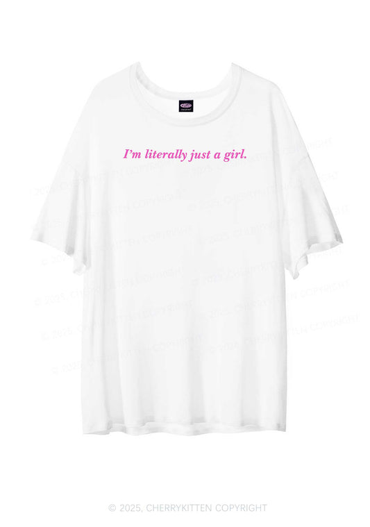Literally Just A Girl Y2K Sheer Boyfriend Tee Cherrykitten