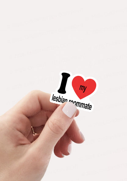 I Love My Lesbian Roommate Pride 1pc Y2K Sticker Cherrykitten