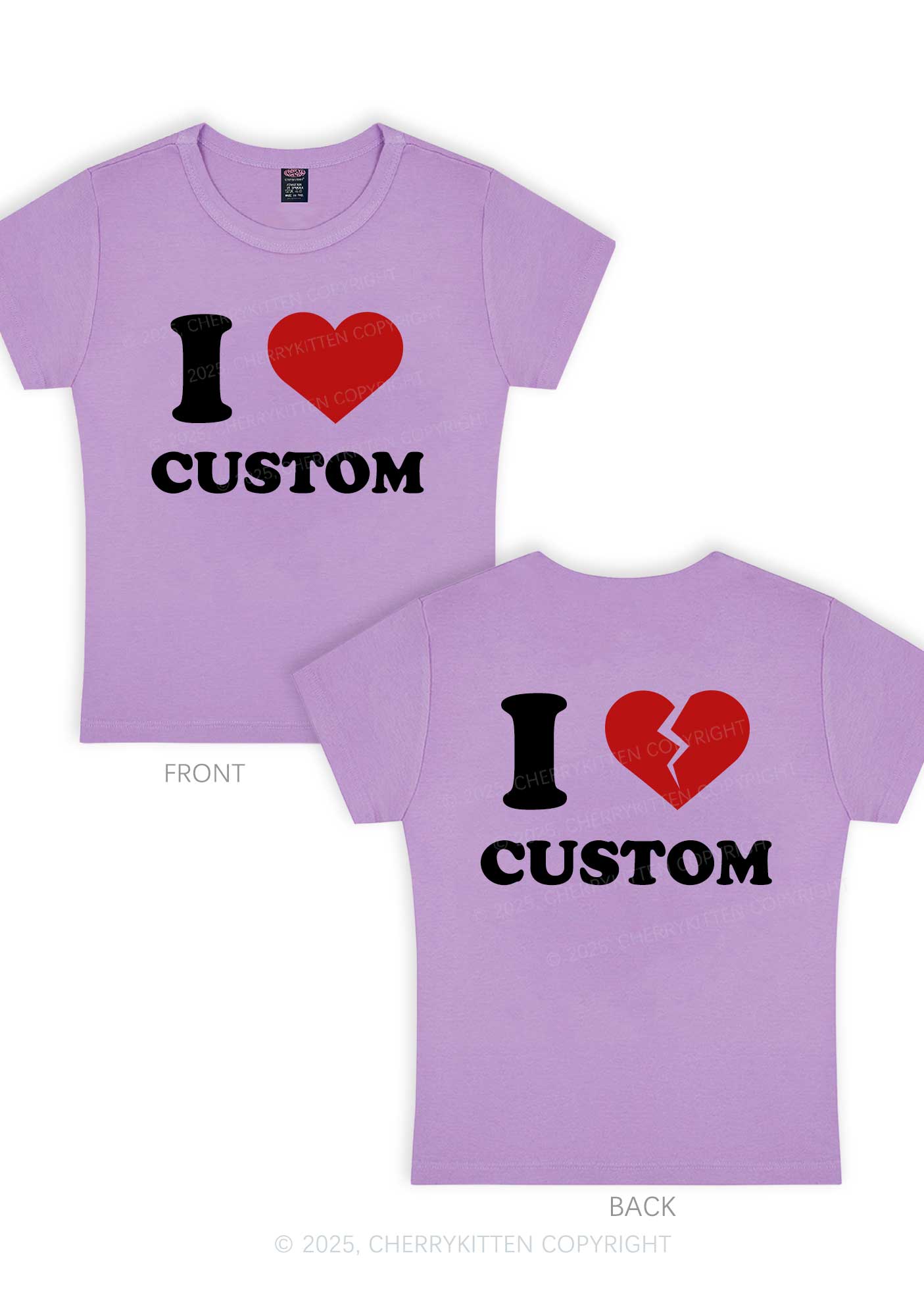 I Love Custom Two Sides Y2K Baby Tee Cherrykitten