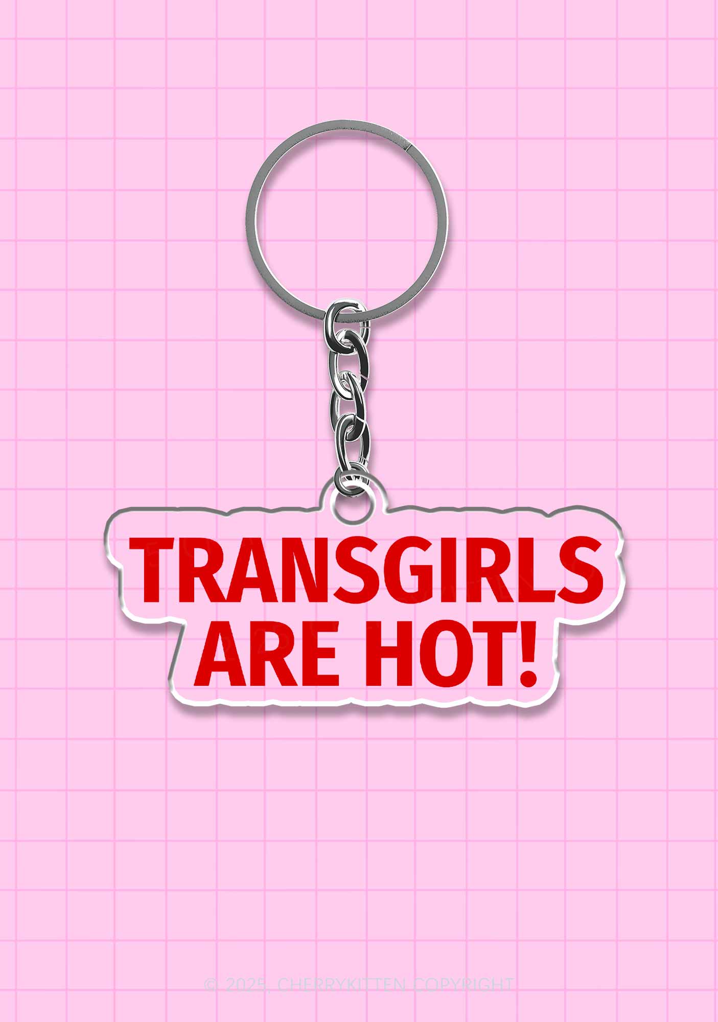 Transgirls Are Hot Pride 1Pc Y2K Keychain Cherrykitten