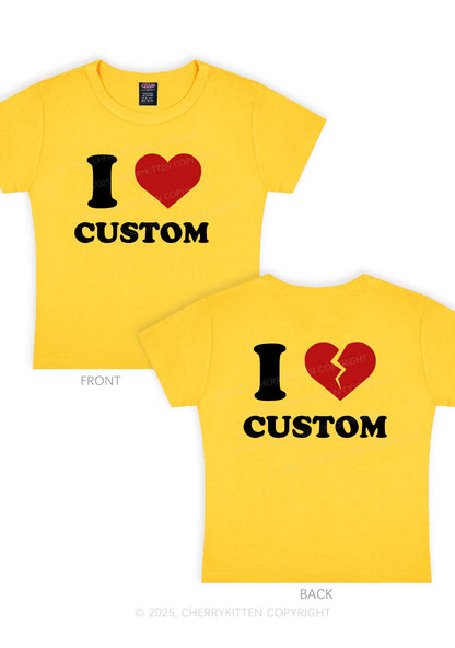 I Love Custom Two Sides Y2K Baby Tee Cherrykitten