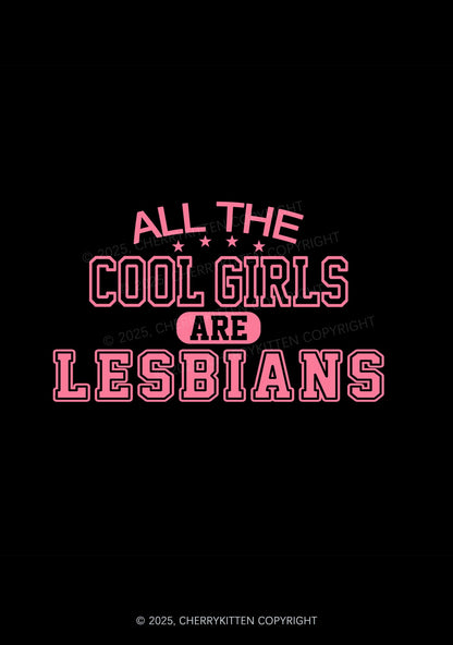 Cool Girls Are Lesbians Pride 1Pc Y2K Pin Badge Cherrykitten