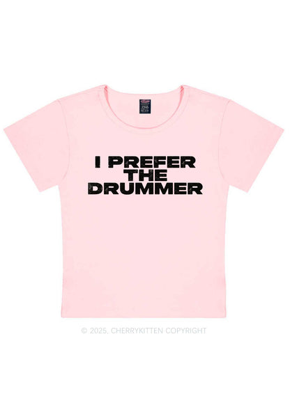 I Prefer The Drummer Y2K Baby Tee Cherrykitten