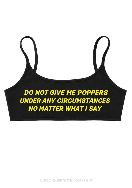 Do Not Give Me Pxppers Y2K Super Crop Cami Cherrykitten