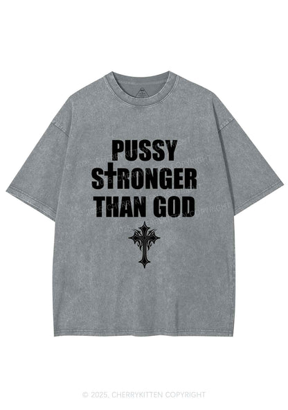 Puxxy Stronger Than God Y2K Shirts Washed Tee Cherrykitten