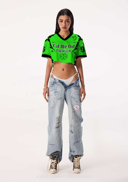 Custom Eat Me Out Im Irish St Patricks Y2K Crop Sport Jersey Shirts Cherrykitten