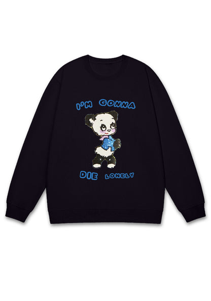 I'm Gonna Die Lonely Y2K Sweatshirt