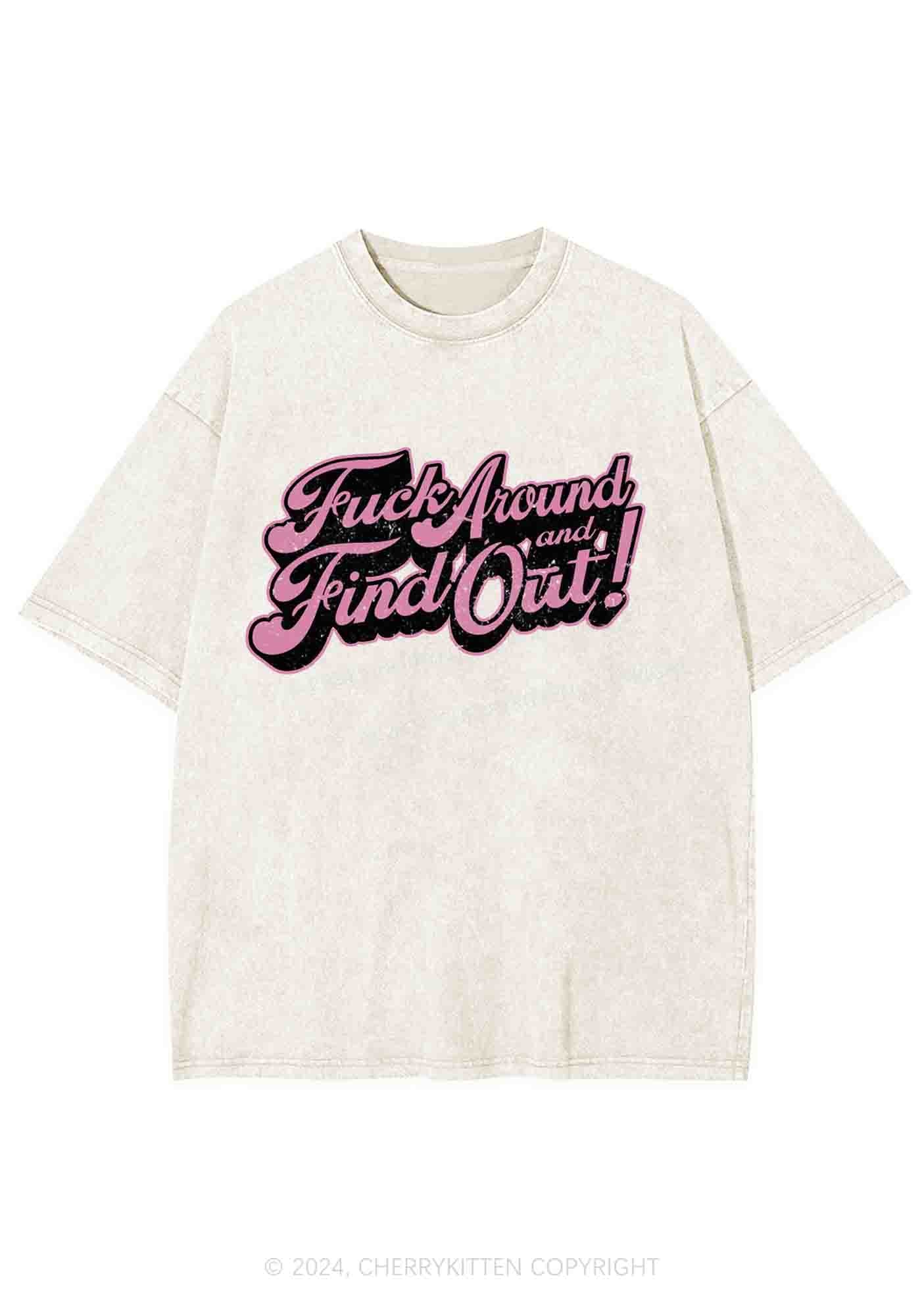 FxxK Around And Find Out Y2K Washed Tee Cherrykitten