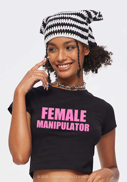 Female Manipulator Y2K Baby Tee Cherrykitten