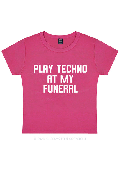 Play Techno At My Funeral Y2K Baby Tee Cherrykitten