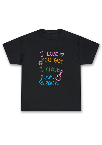 I Chose Punk Rock Chunky Shirt