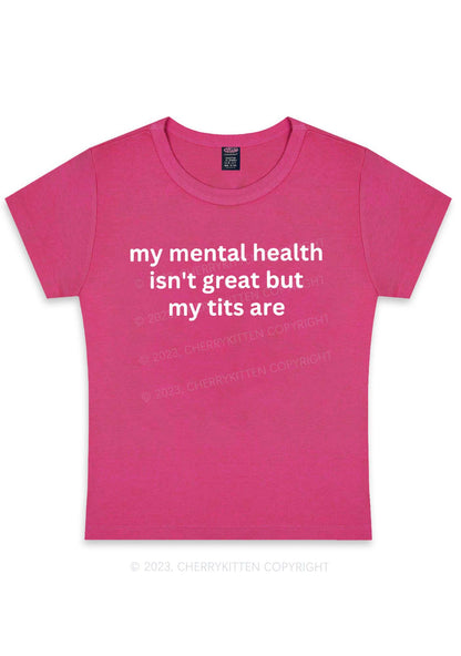 Curvy My Mental Health Isn't Great Y2K Baby Tee Cherrykitten