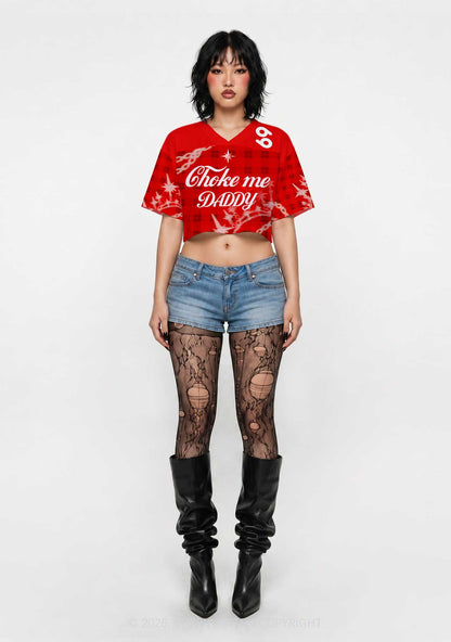 Choke Me Daddy Y2K Crop Sport Jersey Shirts Cherrykitten