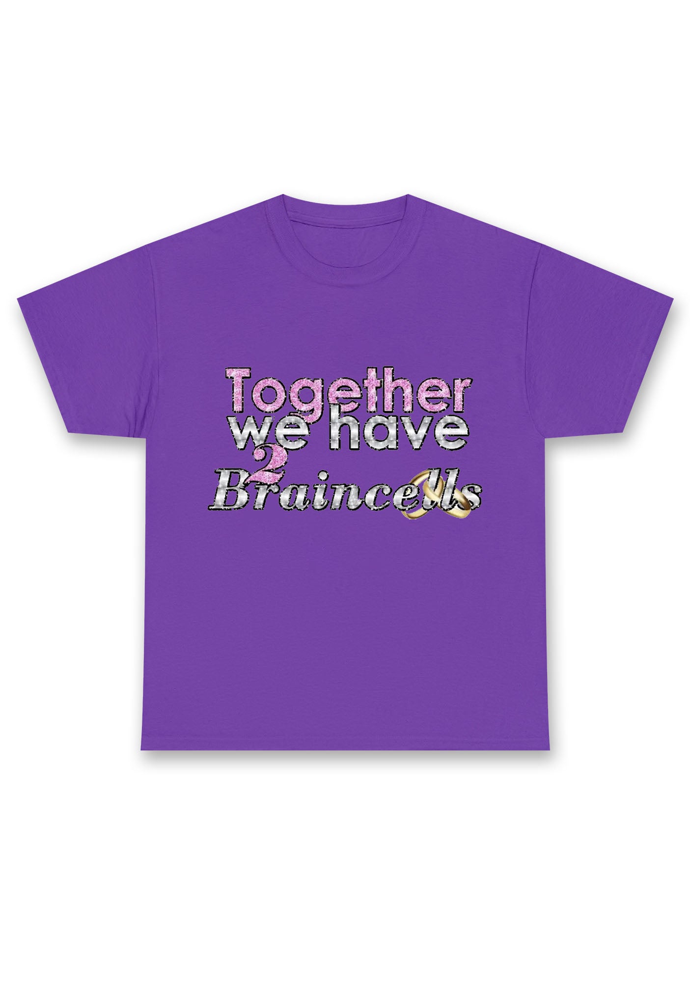 Together We Have 2 Braincells Chunky Shirt