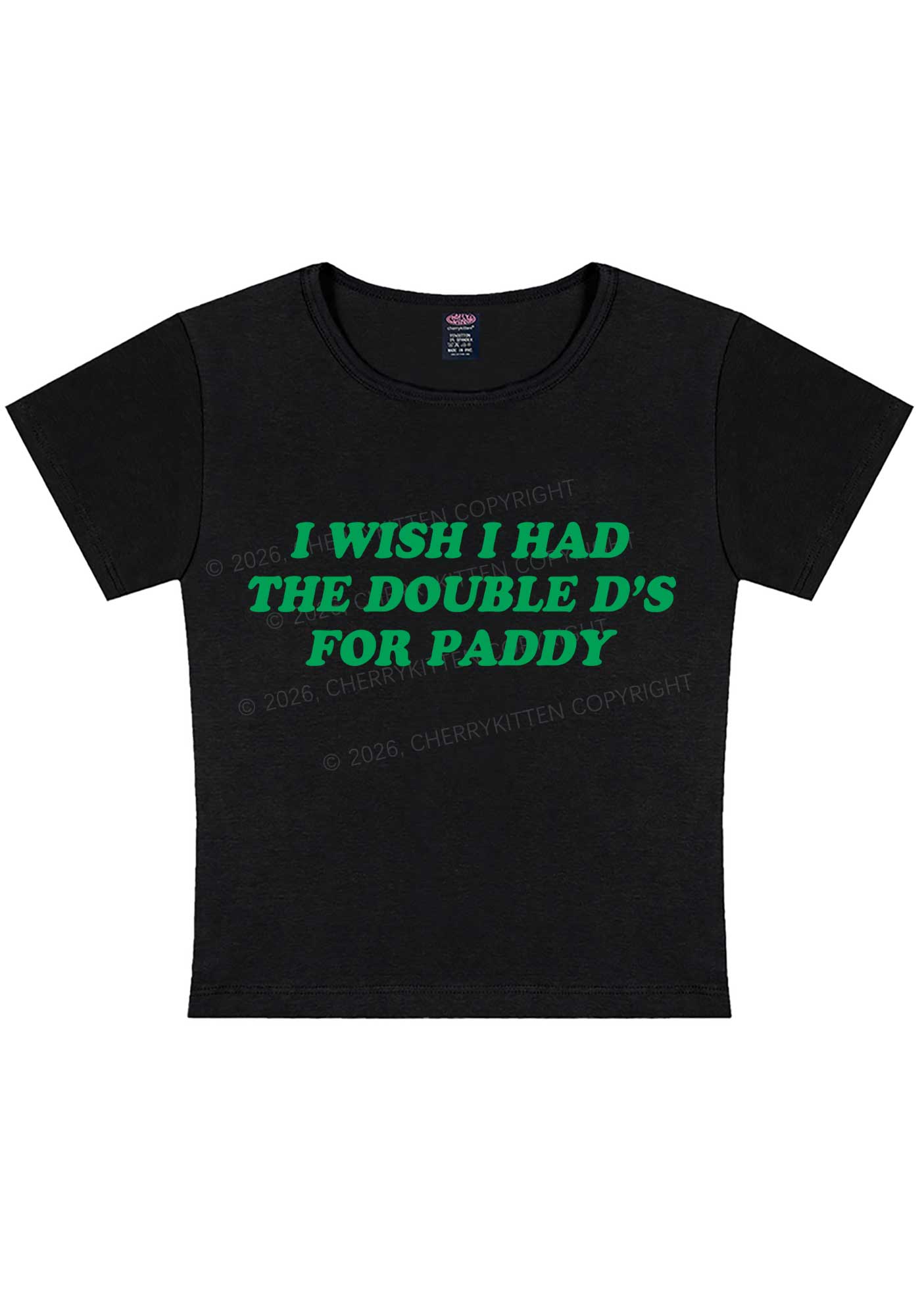 I Wish I Had Double Ds St Patricks Y2K Baby Tee Cherrykitten
