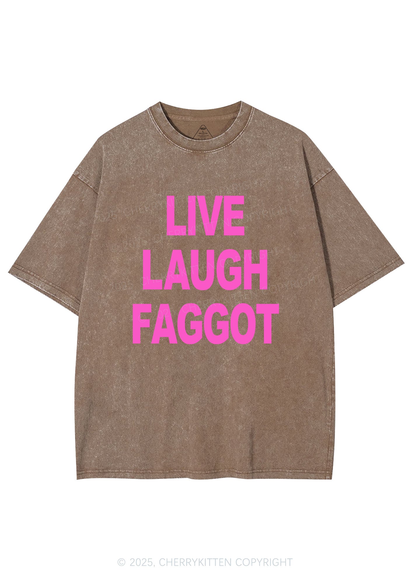 Live Laugh Faggot Pride Y2K Shirts Washed Tee Cherrykitten