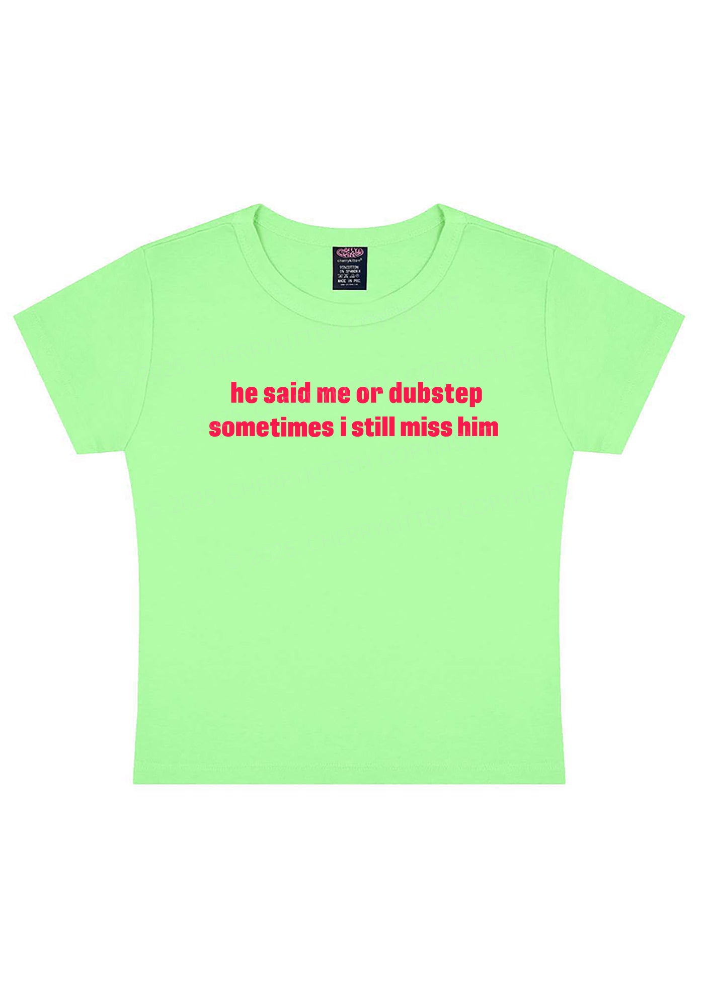 He Said Dubstep Y2K Baby Tee Cherrykitten